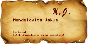 Mendelovits Jakus névjegykártya